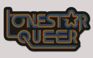 Lonestar Queer retro pride sticker